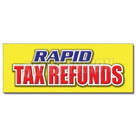 Signmission RAPID TAX REFUNDS DECAL sticker taxes refund check fast cash taxes IRS w2, D-12 Rapid Tax Refunds D-12 Rapid Tax Refunds